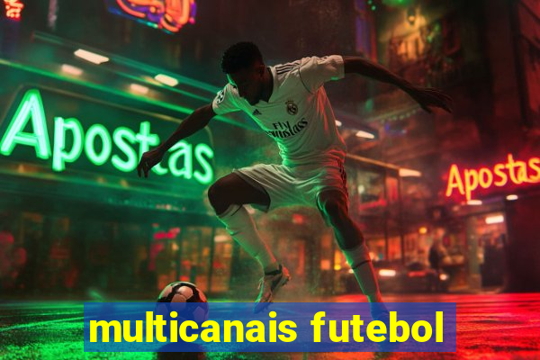 multicanais futebol